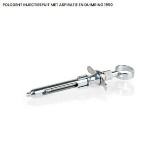 polodent injectiespuit + aspir. en duimring 1950